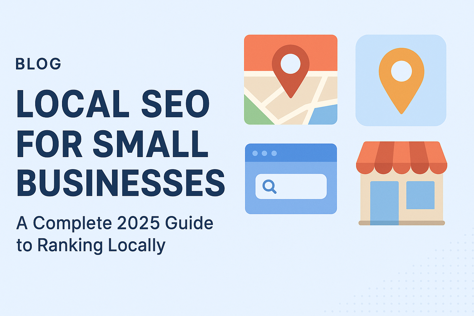 Local SEO for Small Businesses